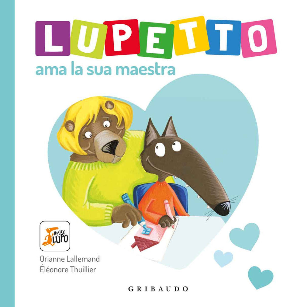 Lupetto ama la sua maestra. Amico lupo.