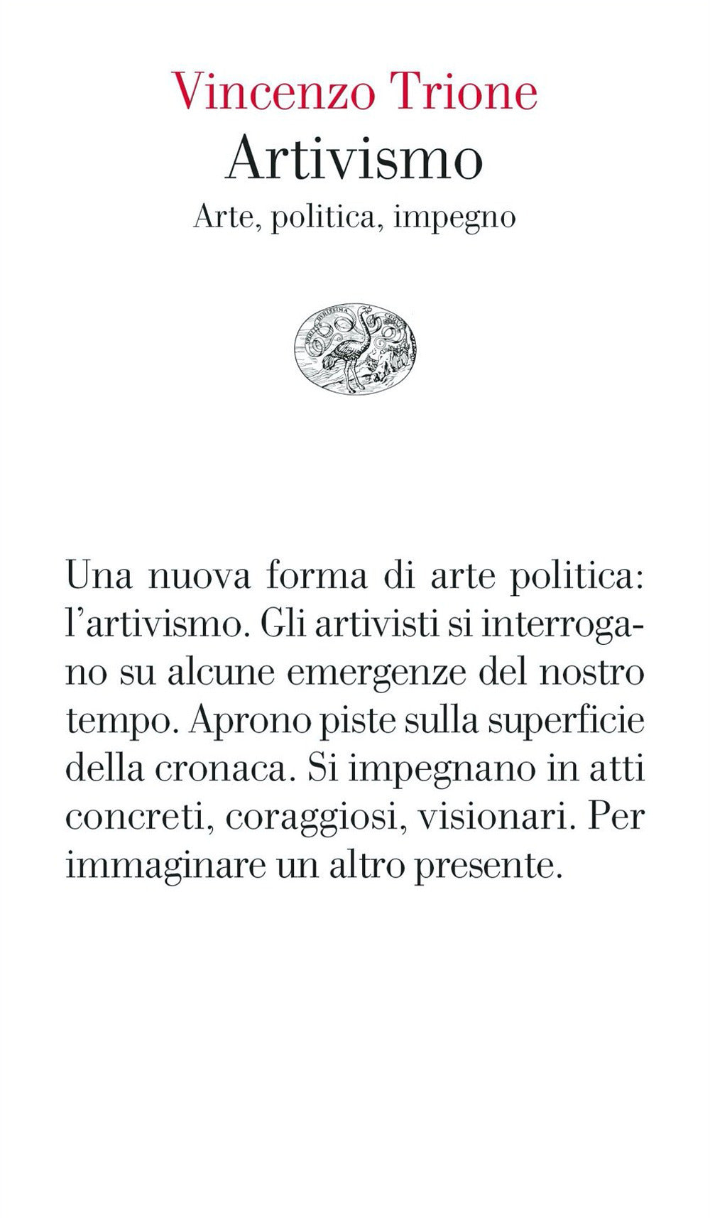 Artivismo. Arte, politica, impegno.