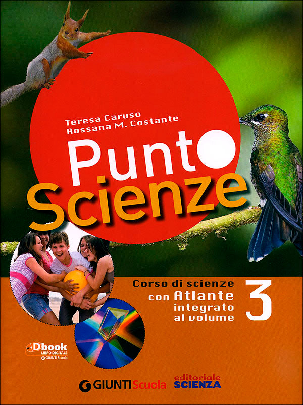 Punto Scienze 3 - Corso di scienze. Con Atlante integrato al volume