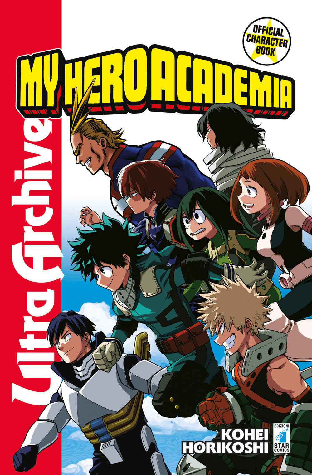 My Hero Academia. Official character book. Con Adesivi. Vol. 1: Ultra archive.
