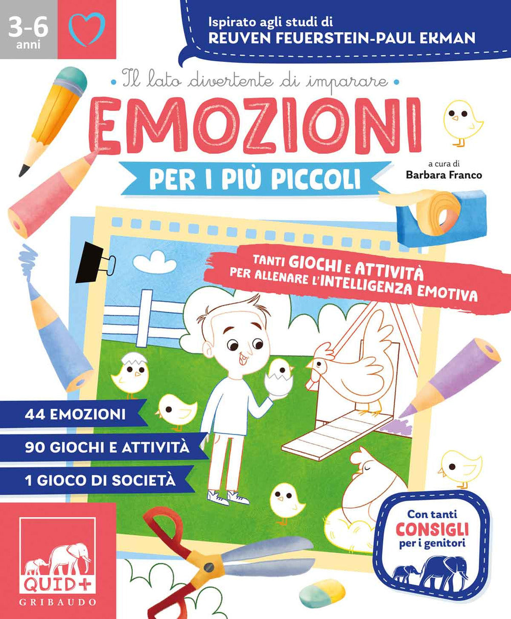 Emozioni per i più piccoli. Tanti giochi e attività per allenare l'intelligenza emotiva. Ispirato agli studi di Reuven Feuerstein-Paul Ekman.