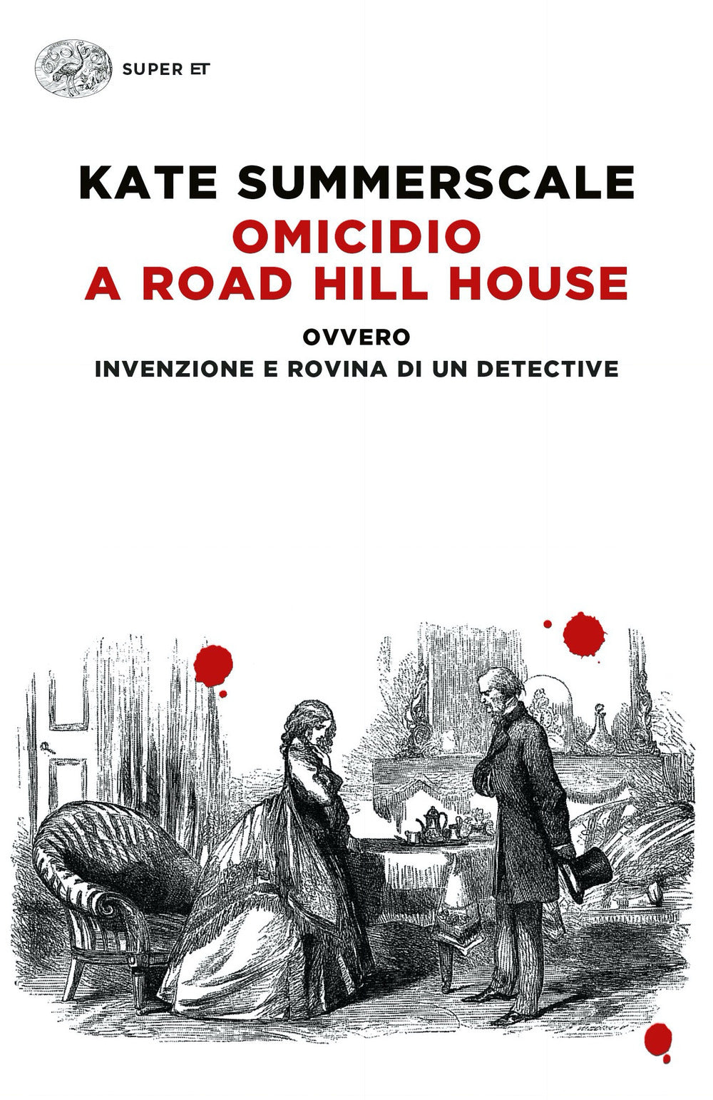 Omicidio a Road Hill House ovvero Invenzione e rovina di un detective.