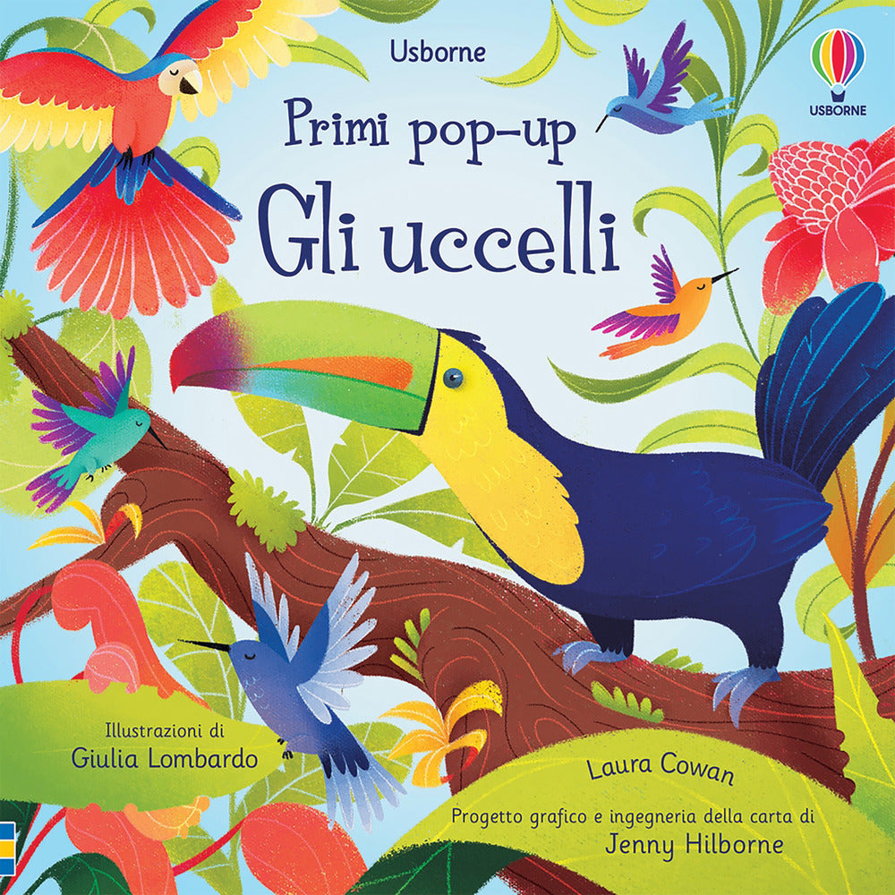 Gli uccelli. Primi pop-up. Ediz. a colori.