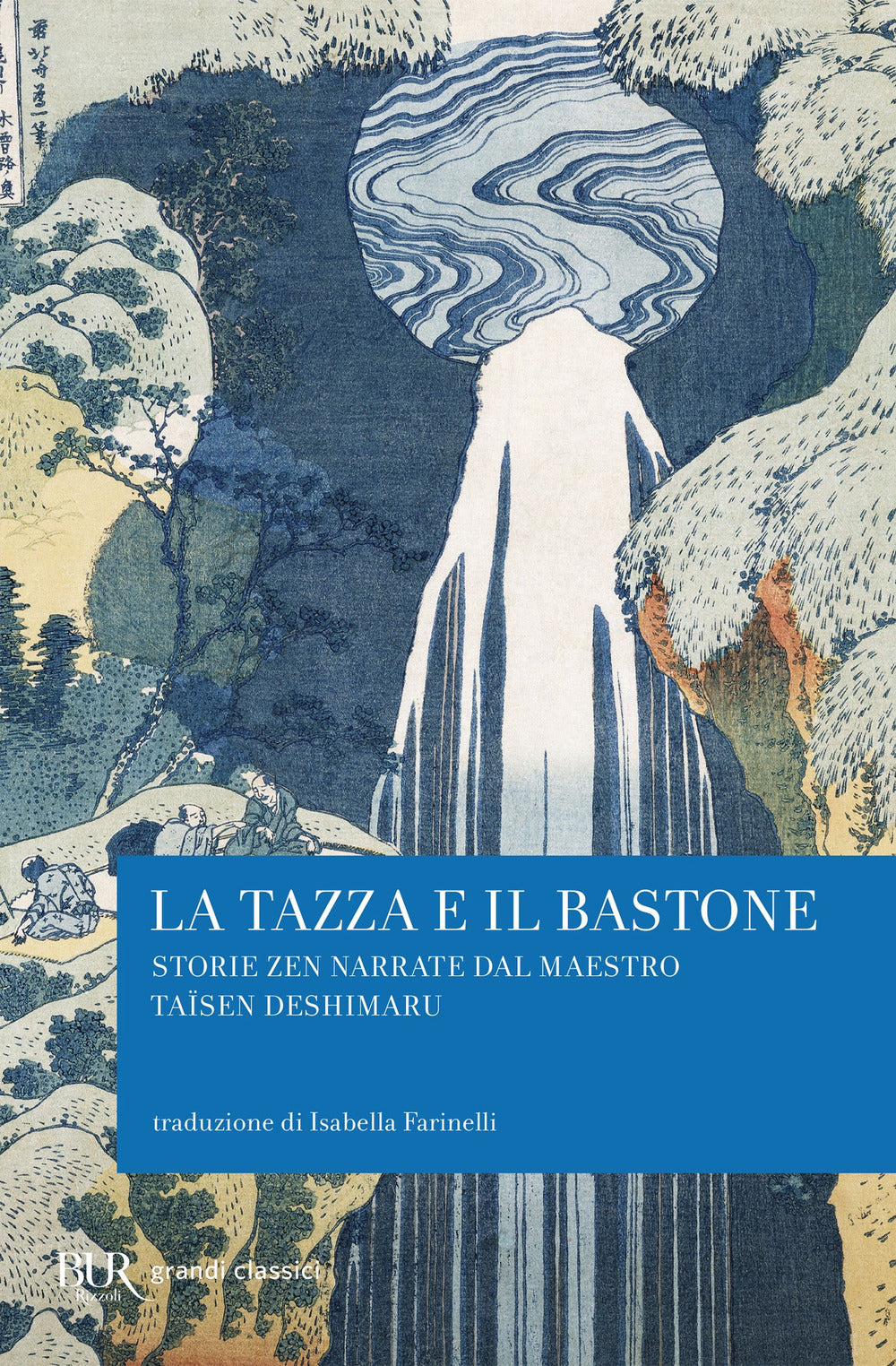 La tazza e il bastone. Storie zen narrate dal maestro Taisen Deshimaru.