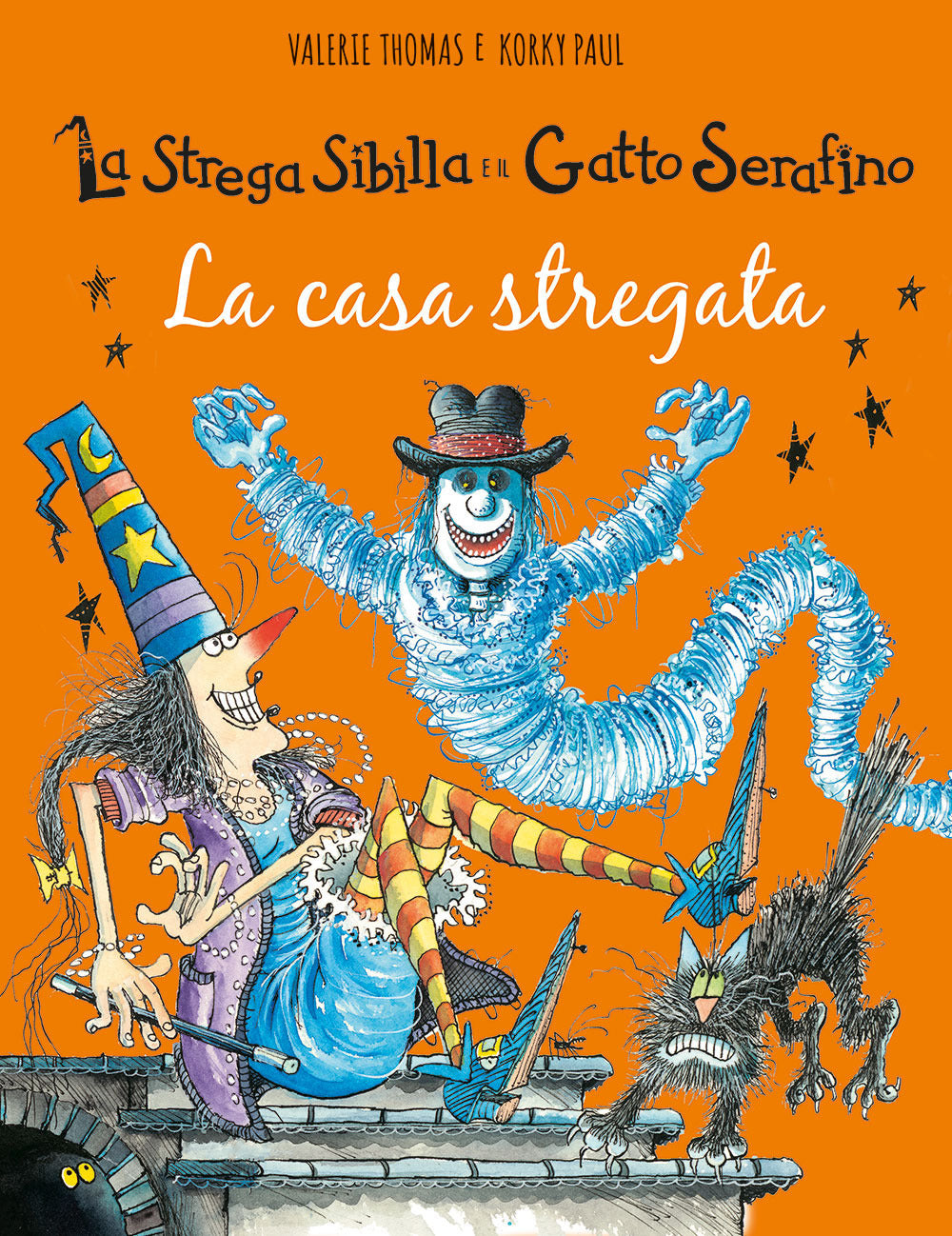 La casa stregata. La strega Sibilla e il gatto Serafino. Ediz. a colori.