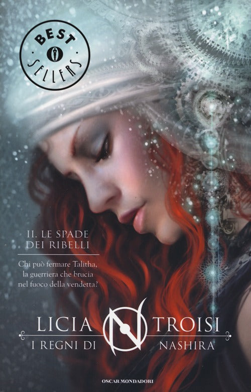 Le spade dei ribelli. I regni di Nashira. Vol. 2.