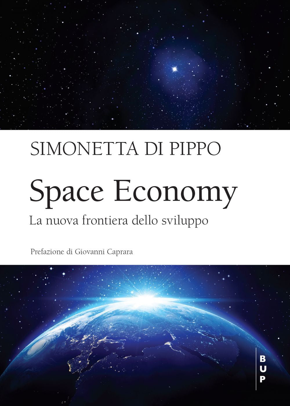 Space economy. La nuova frontiera dello sviluppo.