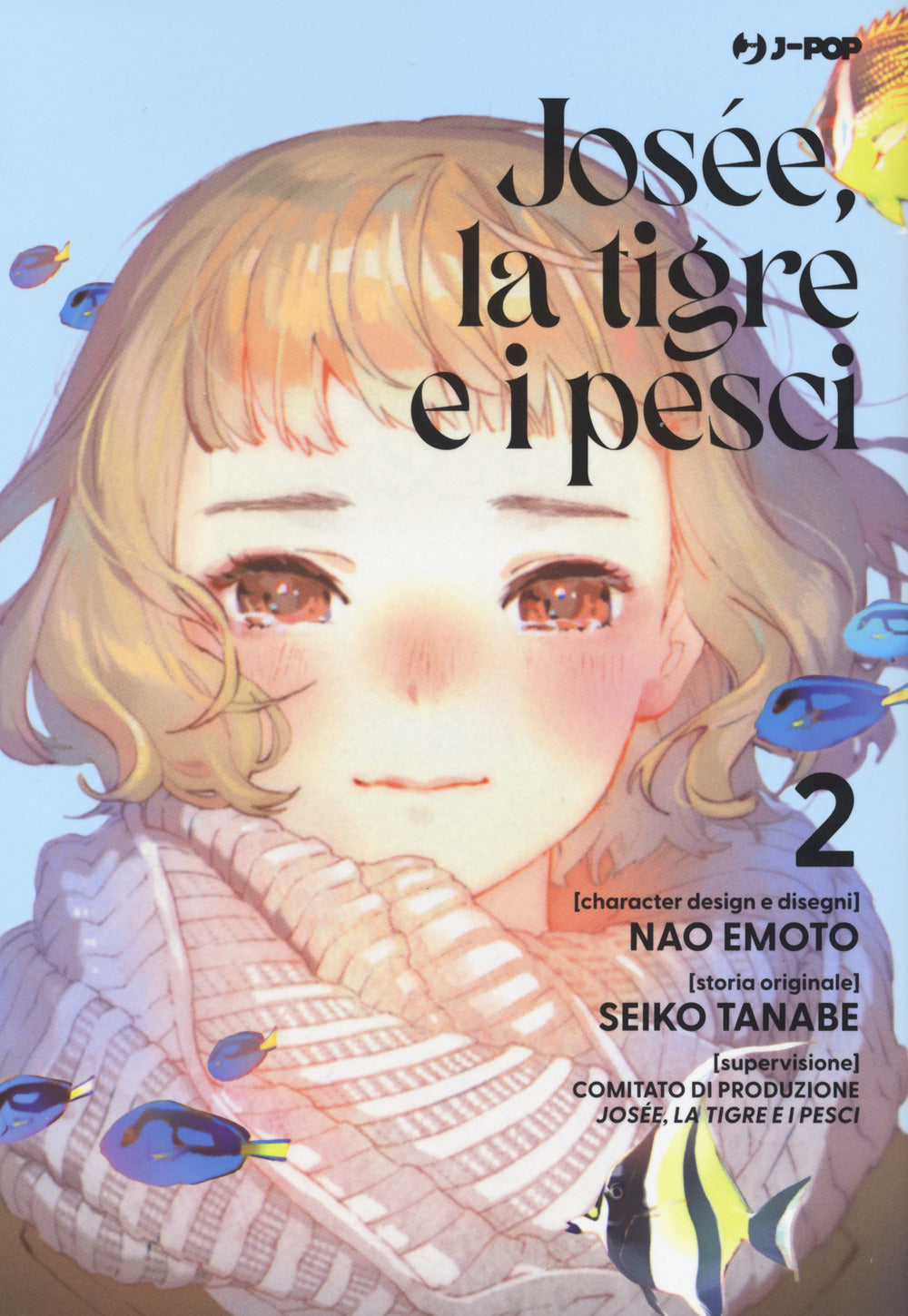 Josée, la tigre e i pesci. Vol. 2.