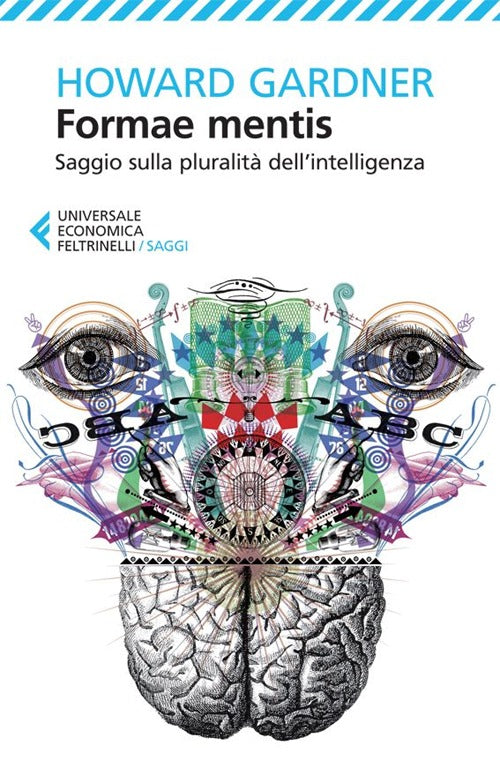 Formae mentis. Saggio sulla pluralità dell'intelligenza.