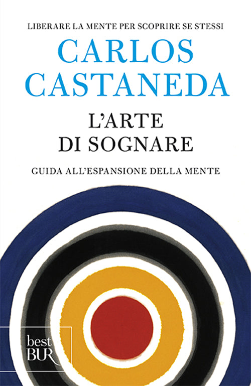 L'arte di sognare. Guida all'espansione della mente.