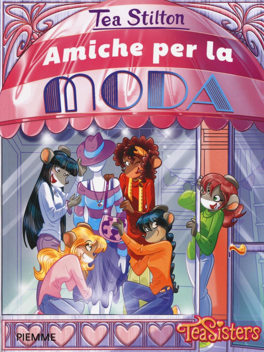 Amiche per la moda. Ediz. illustrata.