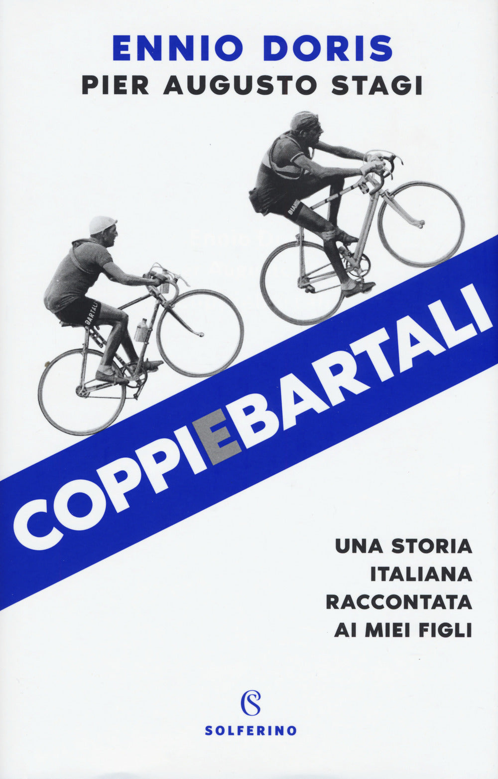 Coppiebartali. Una storia italiana raccontata ai miei figli.