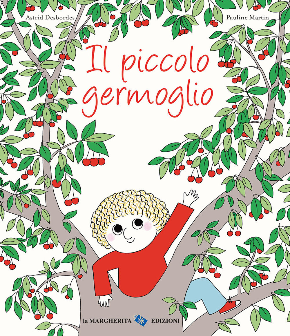 Il piccolo germoglio. Ediz. a colori.