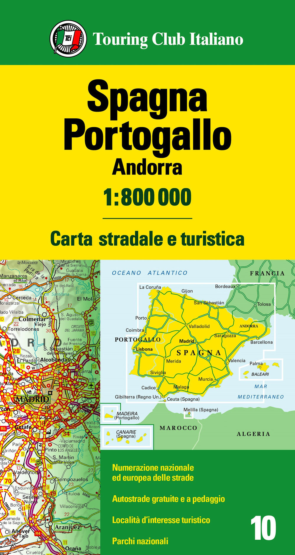Spagna, Portogallo, Andorra 1:800.000. Carta stradale e turistica.