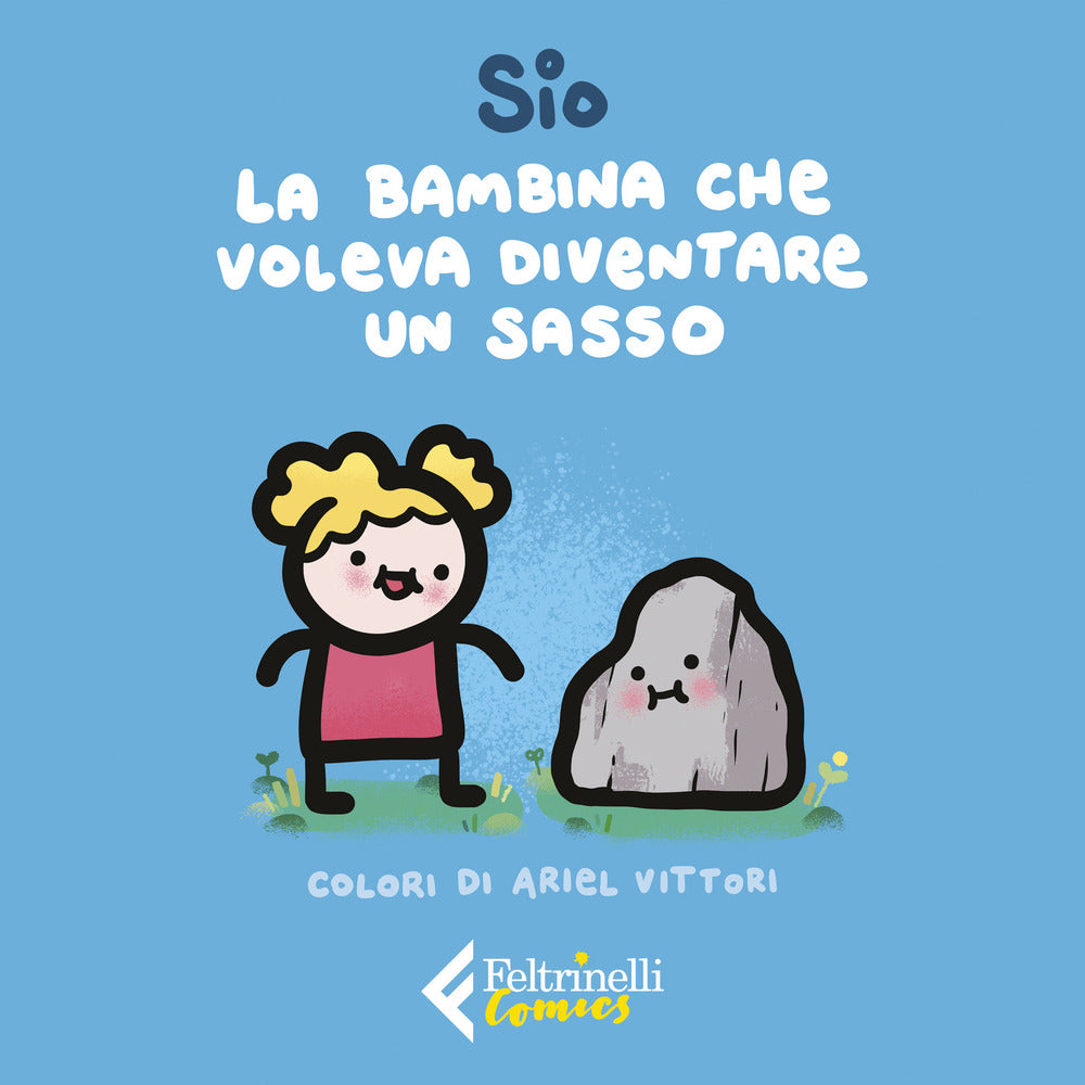 La bambina che voleva diventare un sasso.