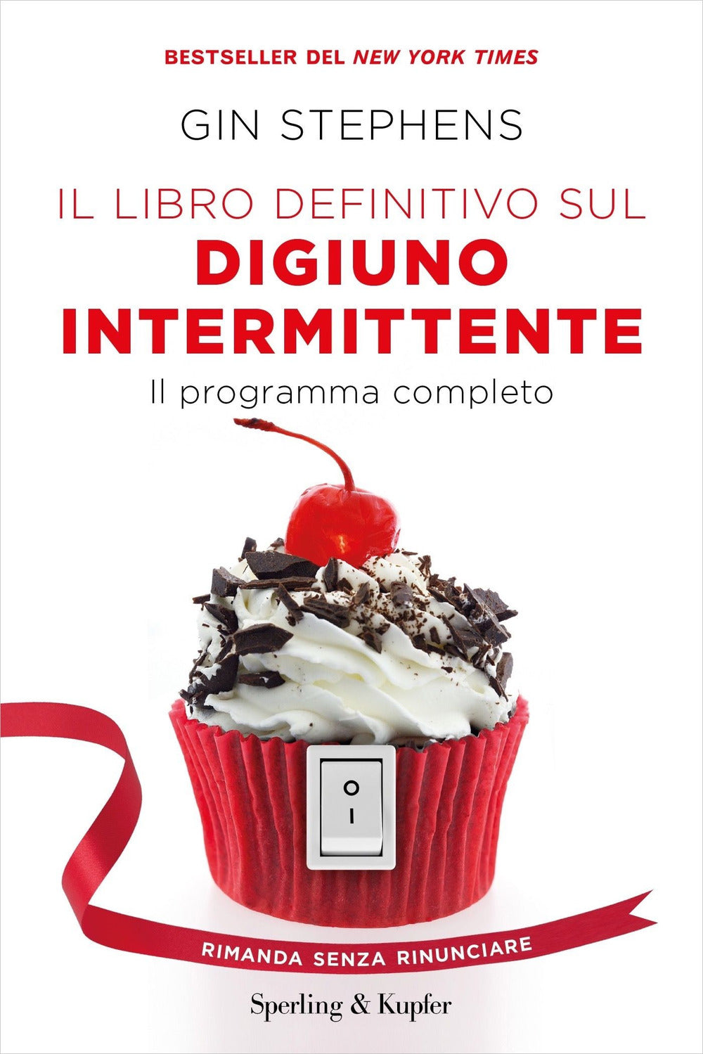 Il libro definitivo sul digiuno intermittente. Il programma completo.