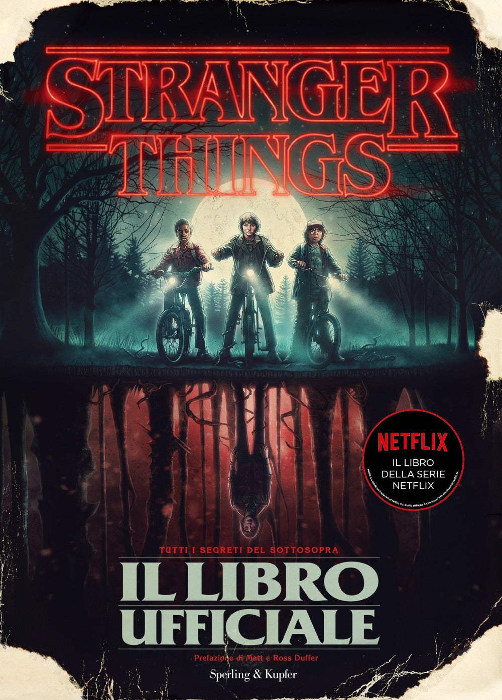 Stranger Things. Il libro ufficiale. Ediz. illustrata.