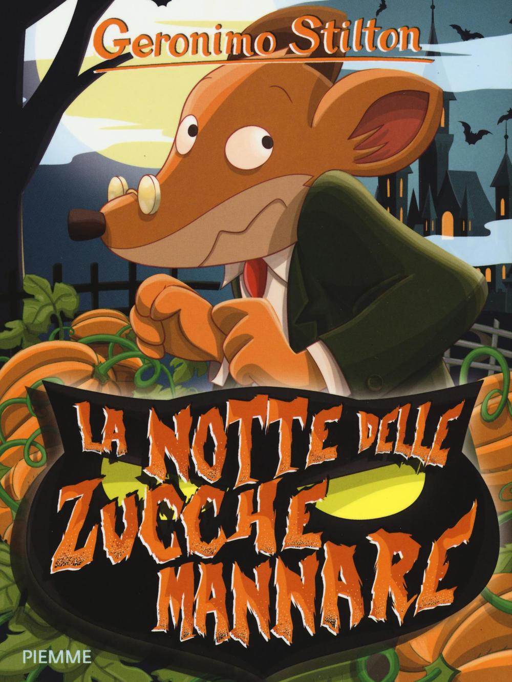 La notte delle zucche mannare. Ediz. illustrata.