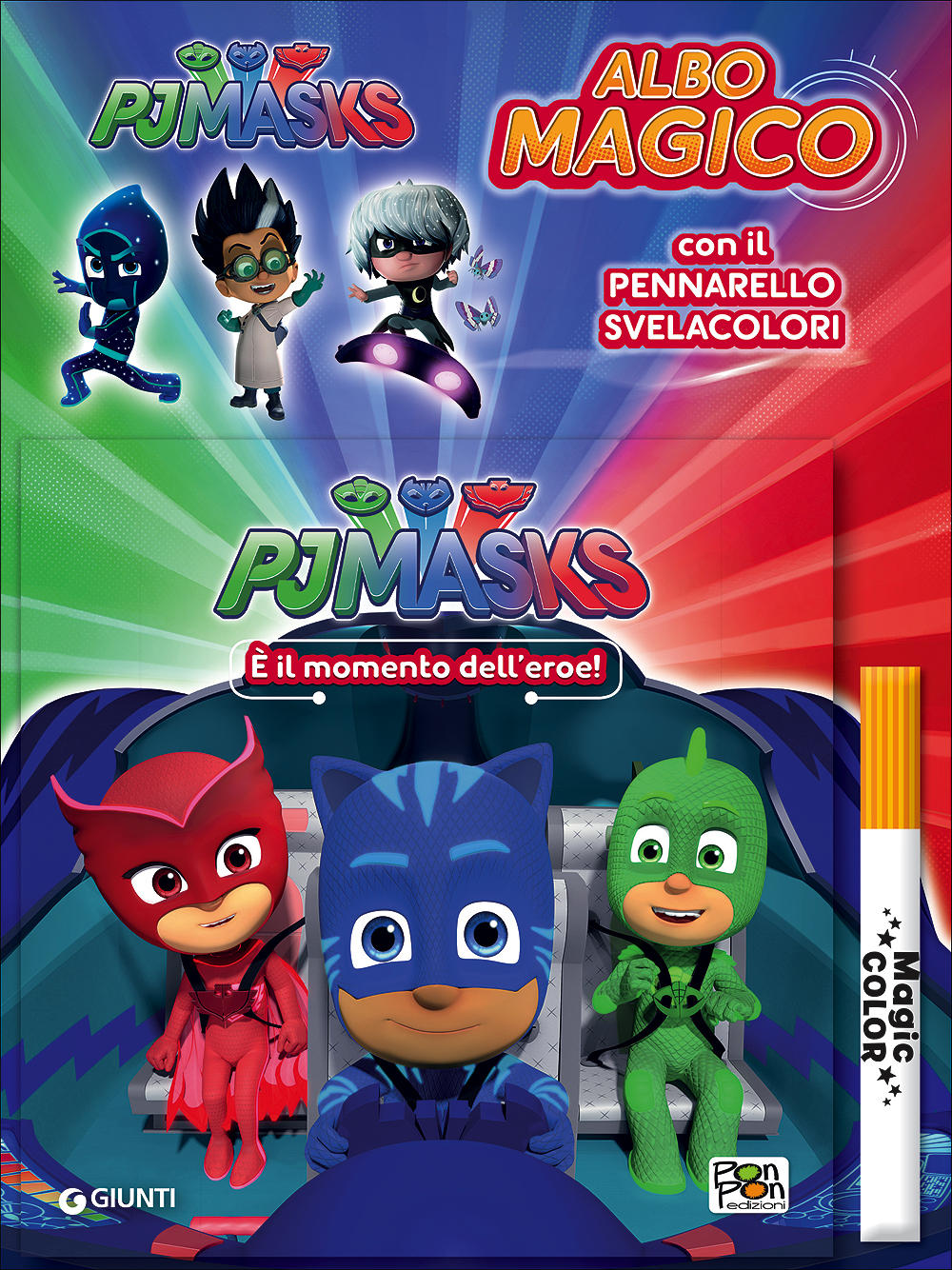Albo Magico Pj Masks - E' il momento dell'eroe!. Con il pennarello svelacolori