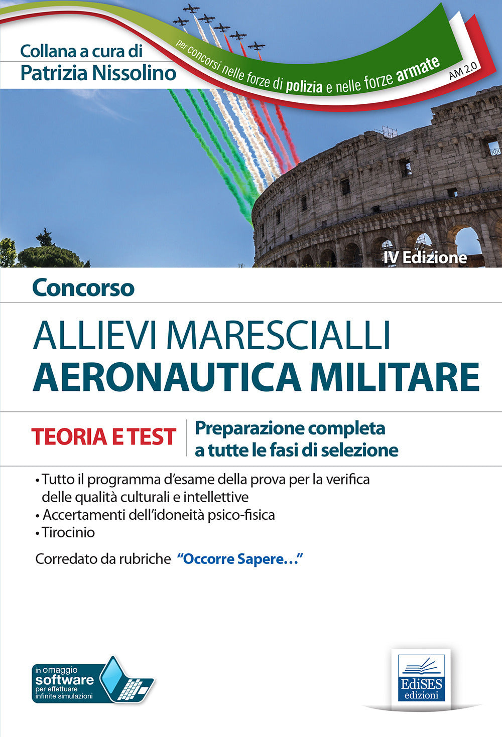 Concorso allievi marescialli Aeronautica Militare. Teoria e test per la preparazione a tutte le fasi di selezione. Con espansioni online.