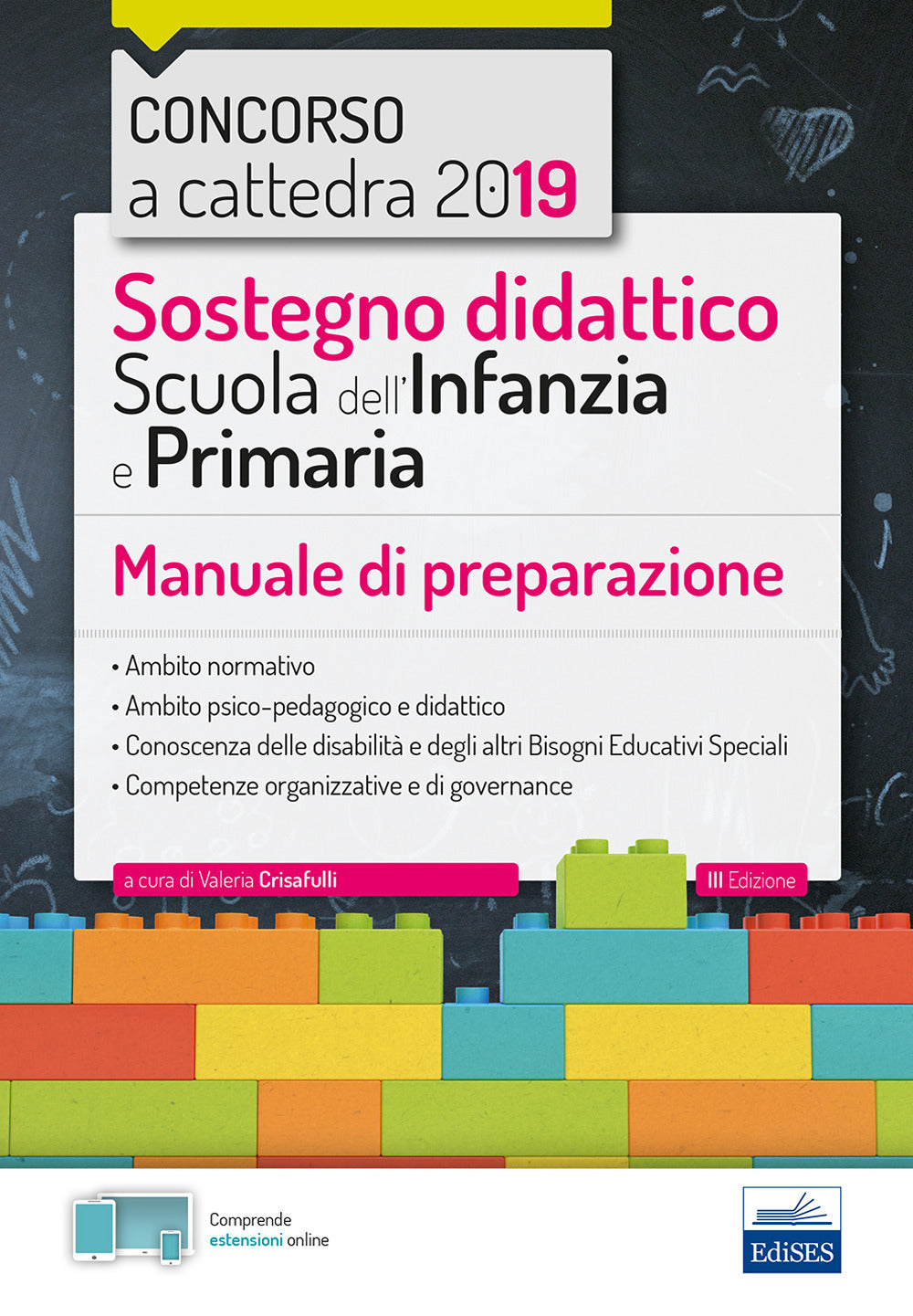 Sostegno didattico scuola dell'infanzia e primaria. Manuale di preparazione.