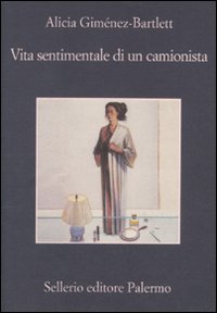 Vita sentimentale di un camionista.