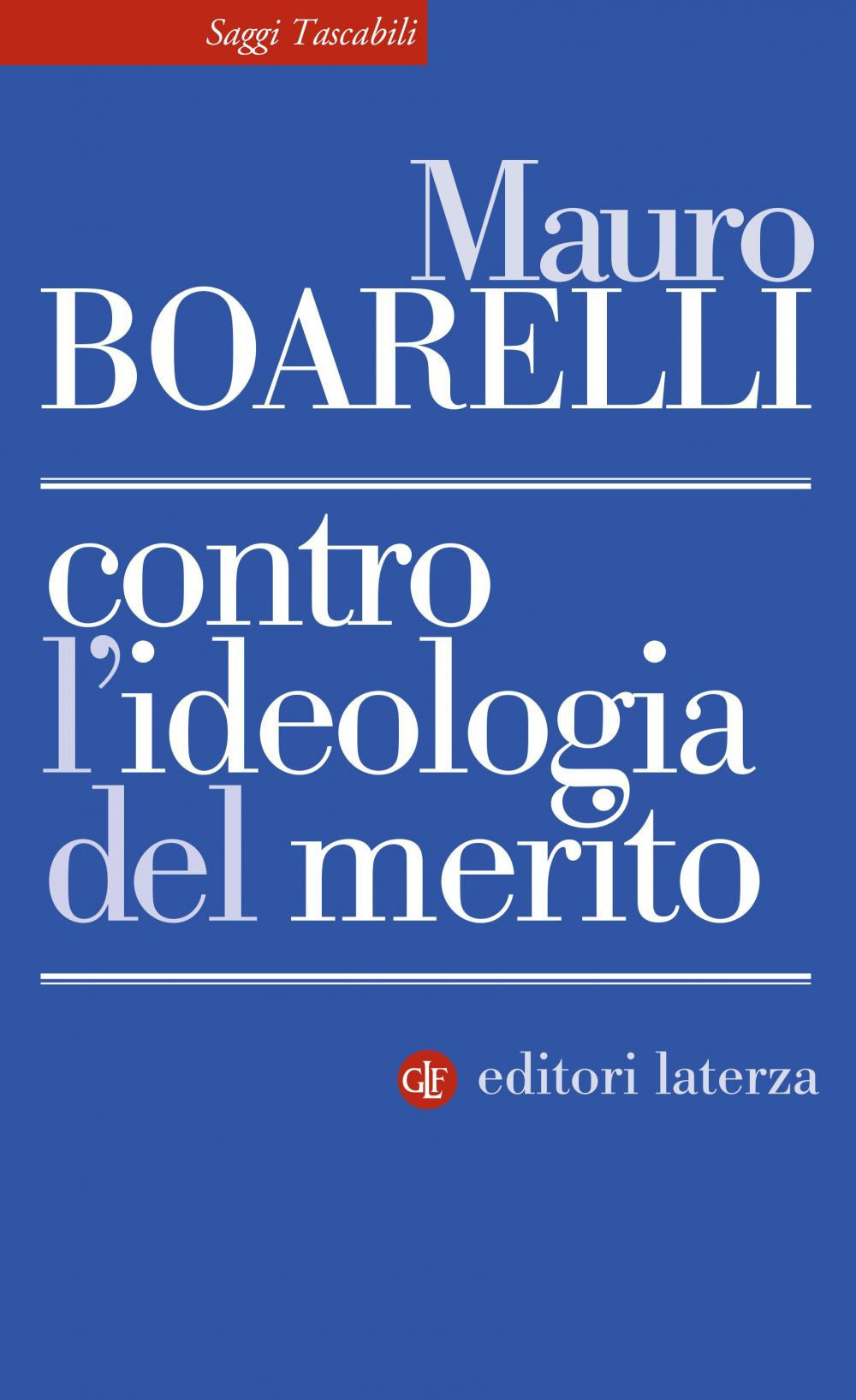 Contro l'ideologia del merito.