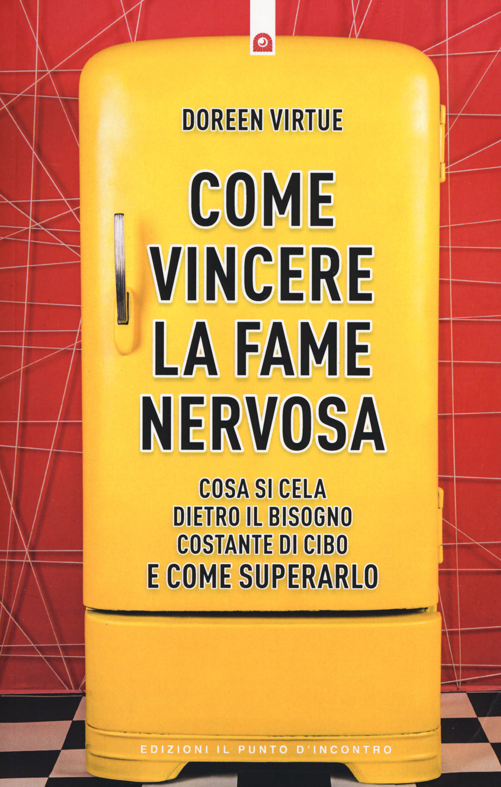 Come vincere la fame nervosa. Cosa si cela dietro il bisogno costante di cibo e come superarlo.