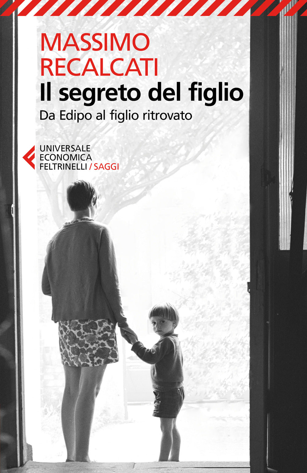 Il segreto del figlio. Da Edipo al figlio ritrovato.