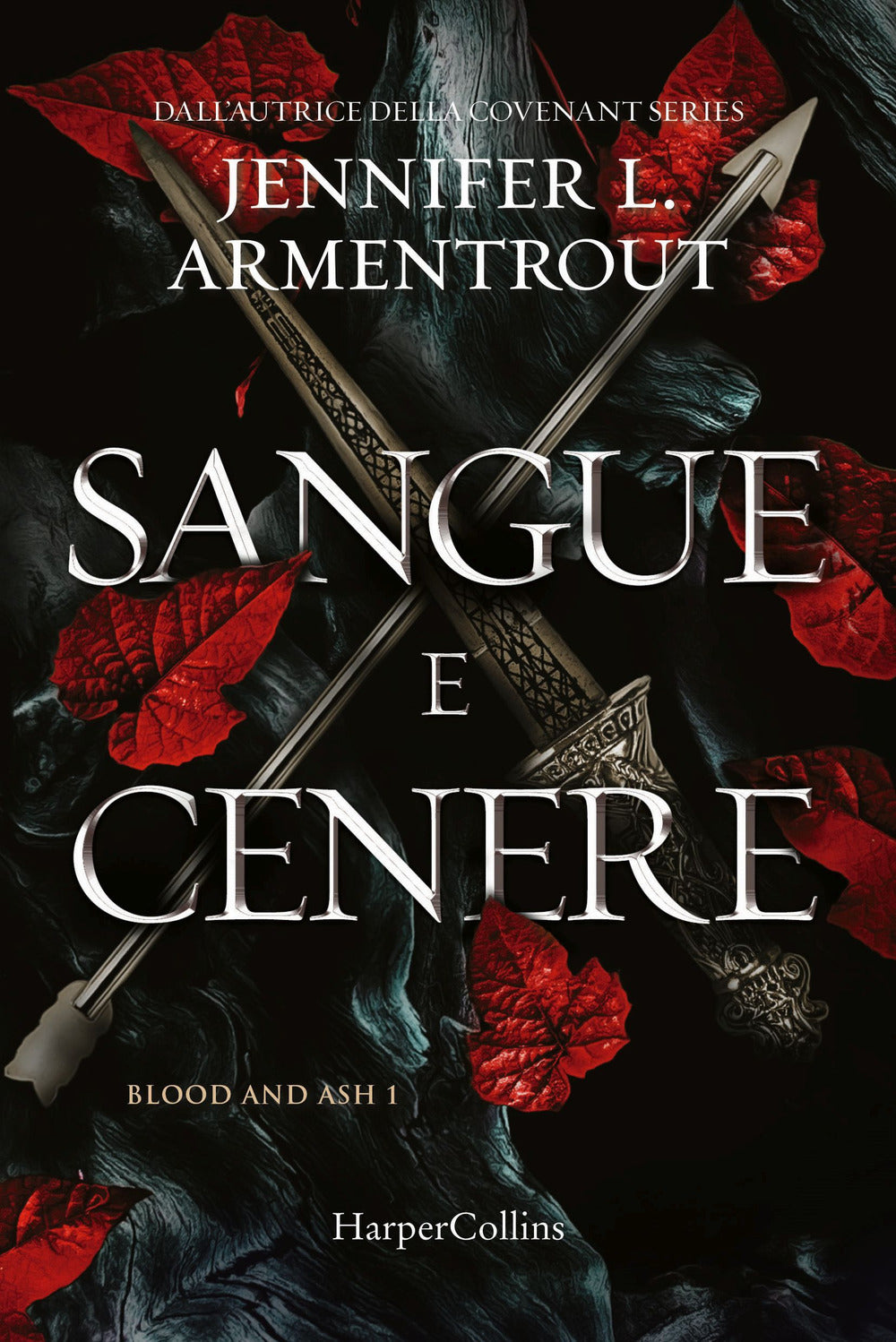Sangue e cenere. Blood and Ash. Vol. 1.