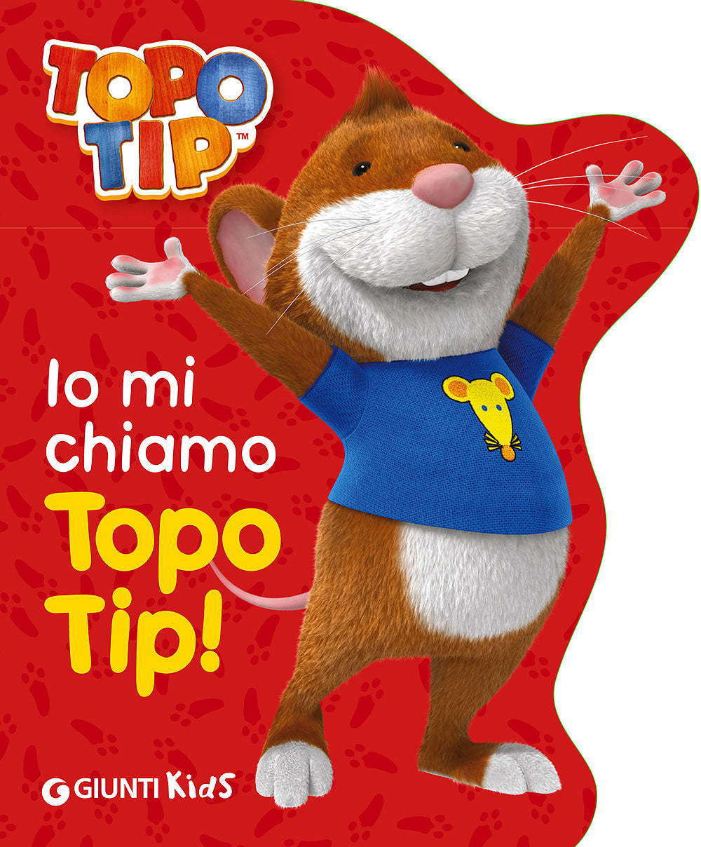 Io mi chiamo Topo Tip