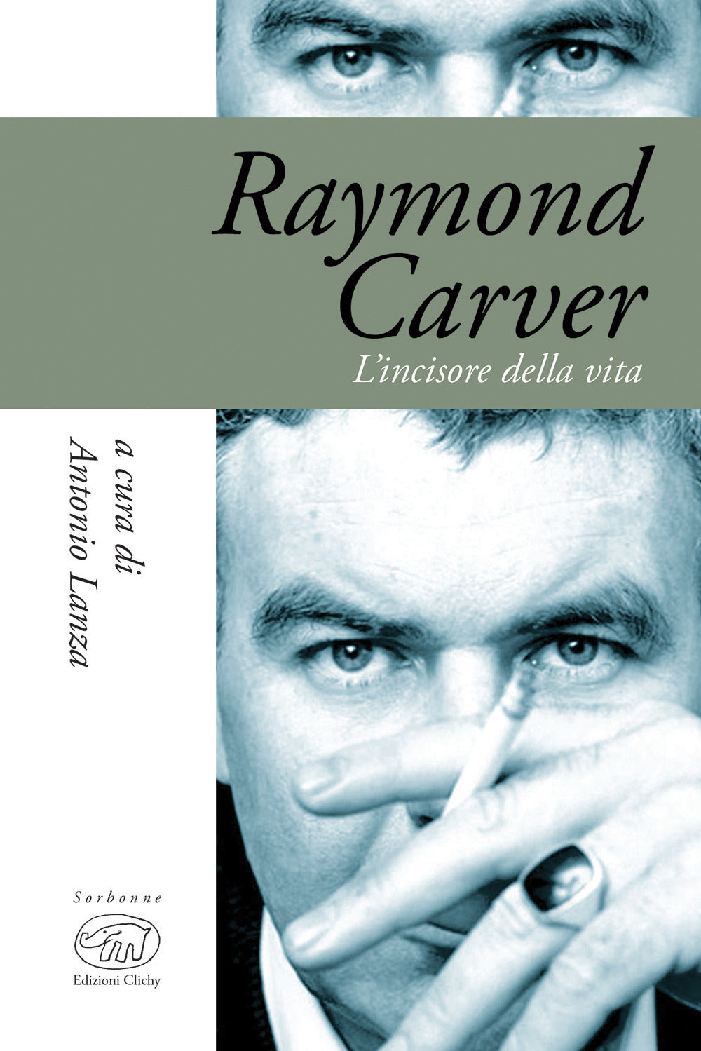 Raymond Carver. L'incisore della vita.