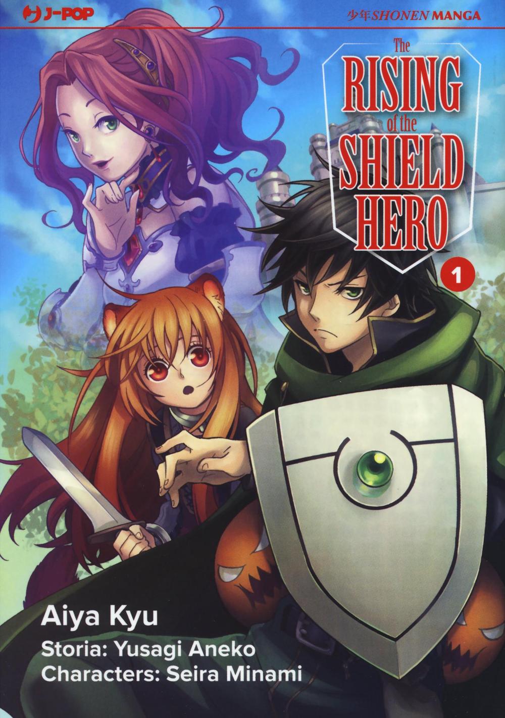 The rising of the shield hero. Vol. 1.