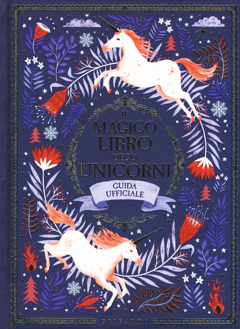 Il magico libro degli unicorni. Guida ufficiale.