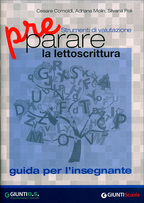 Preparare la lettoscrittura - Guida per l'insegnante. Strumenti di valutazione