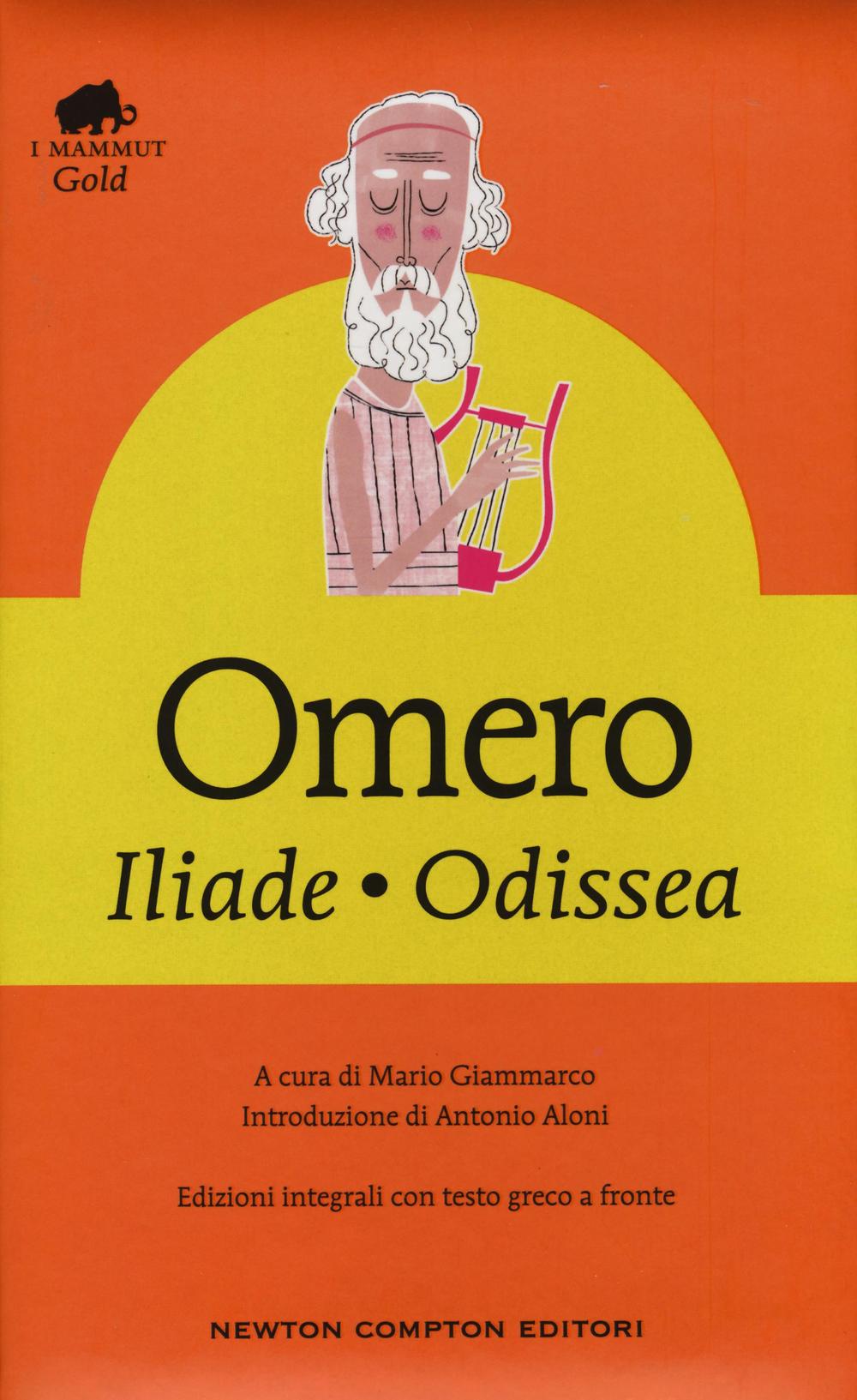 Iliade-Odissea. Testo greco a fronte. Ediz. integrale.