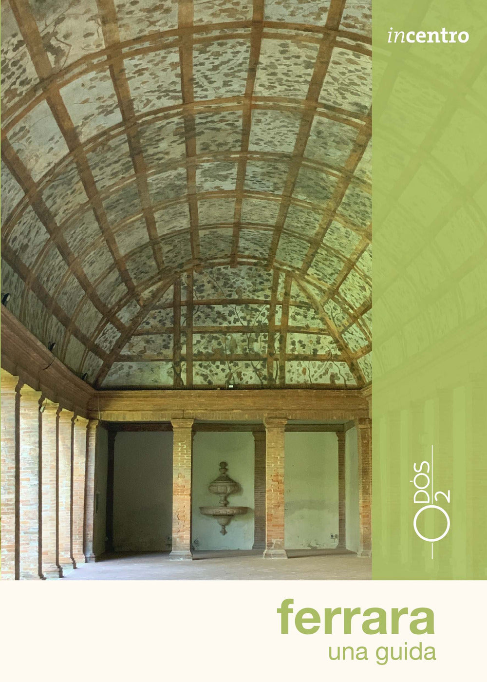 Ferrara. Una guida. Con Carta geografica ripiegata.