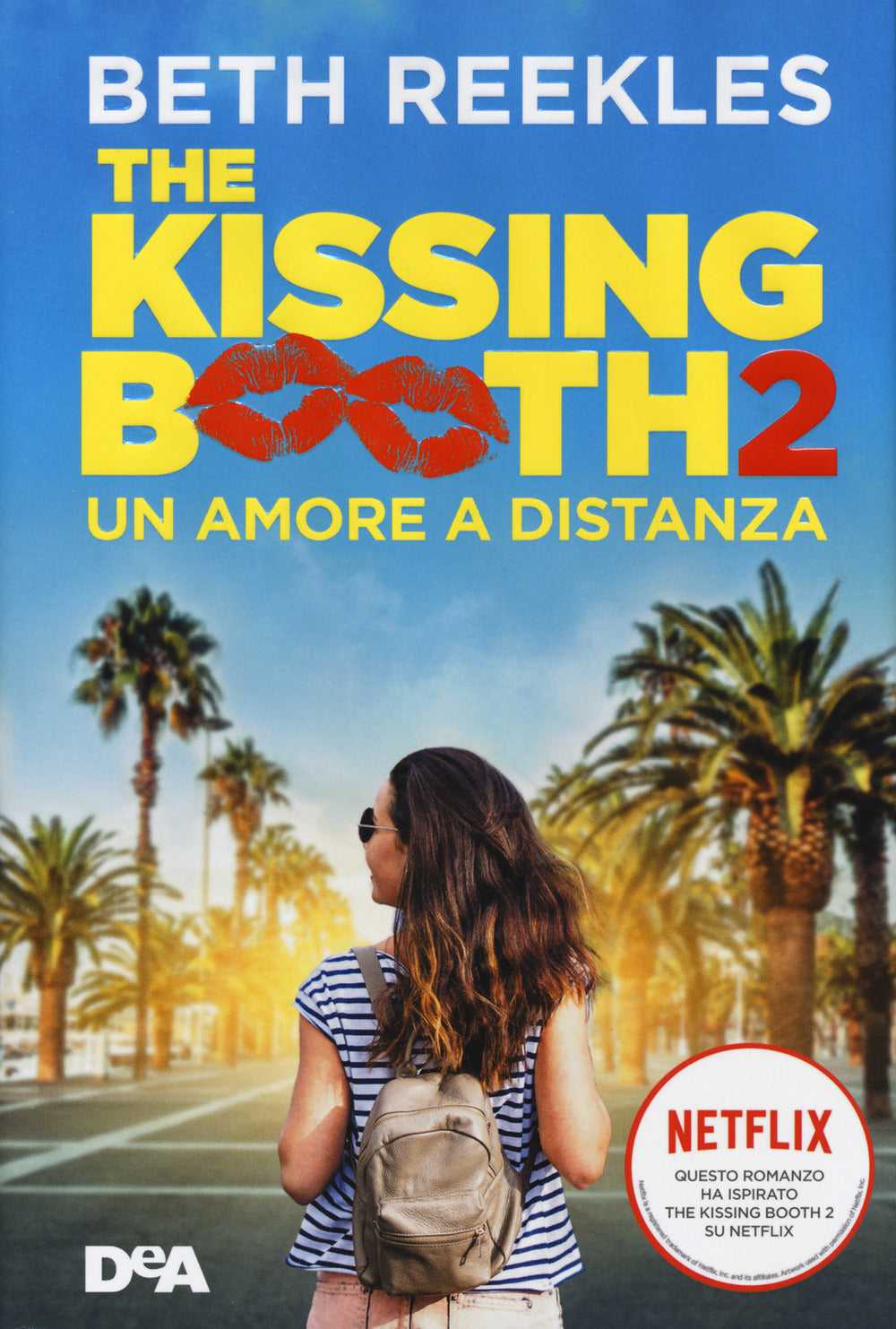 The kissing booth 2. Un amore a distanza.
