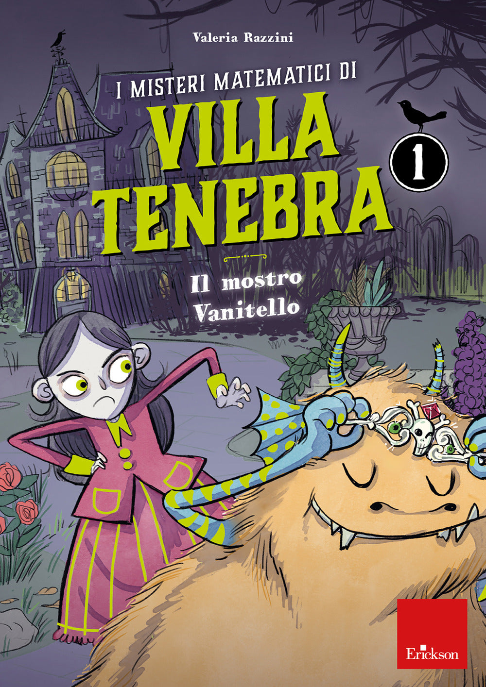 I misteri matematici di villa Tenebra. Vol. 1: Il mostro vanitello.
