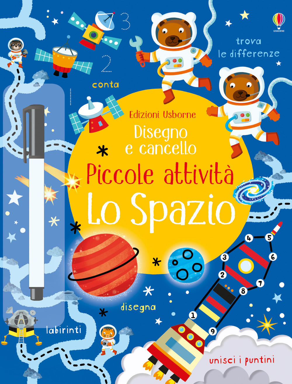 Lo spazio. Ediz. illustrata.