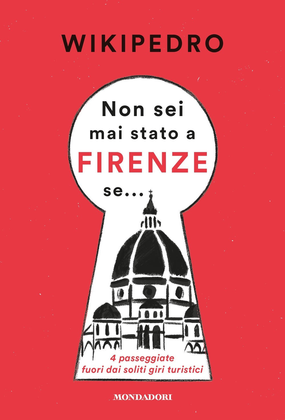 Non sei mai stato a Firenze se... 4 passeggiate fuori dai soliti giri turistici.