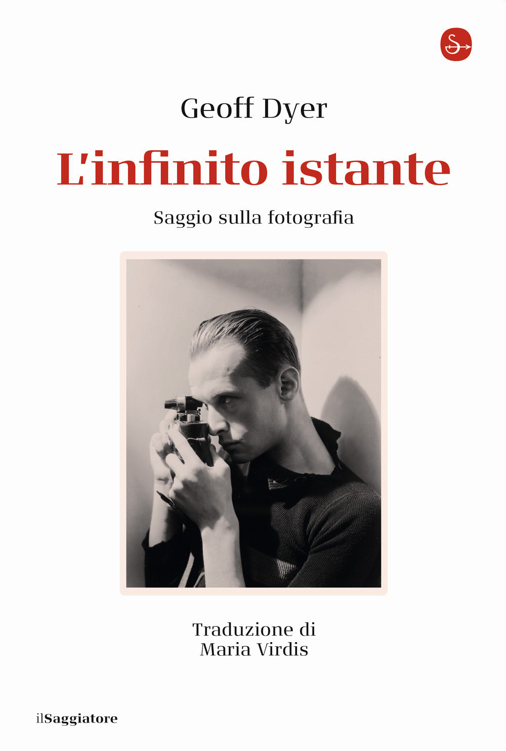 L'infinito istante. Saggio sulla fotografia.