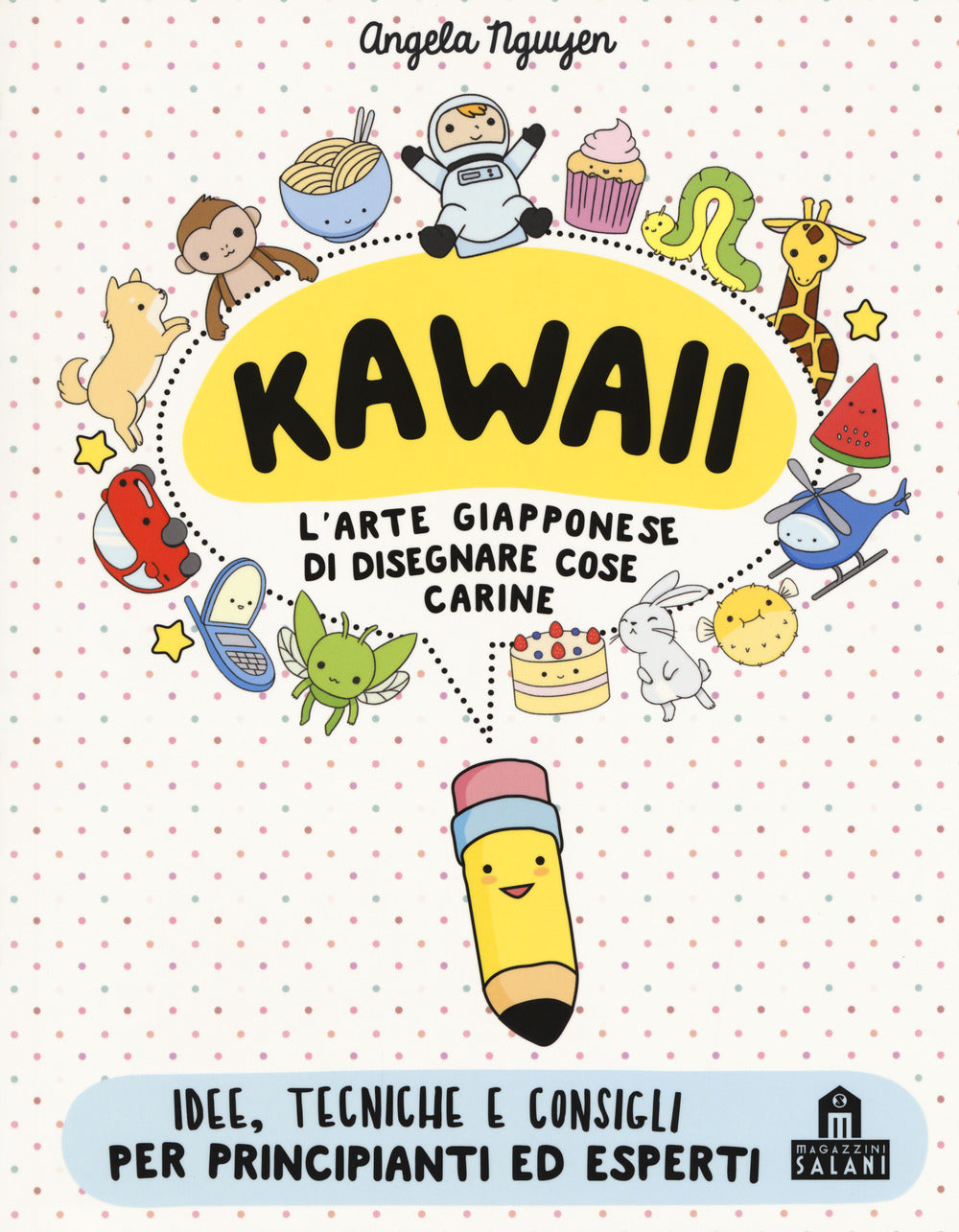 Kawaii. L'arte giapponese di disegnare cose carine