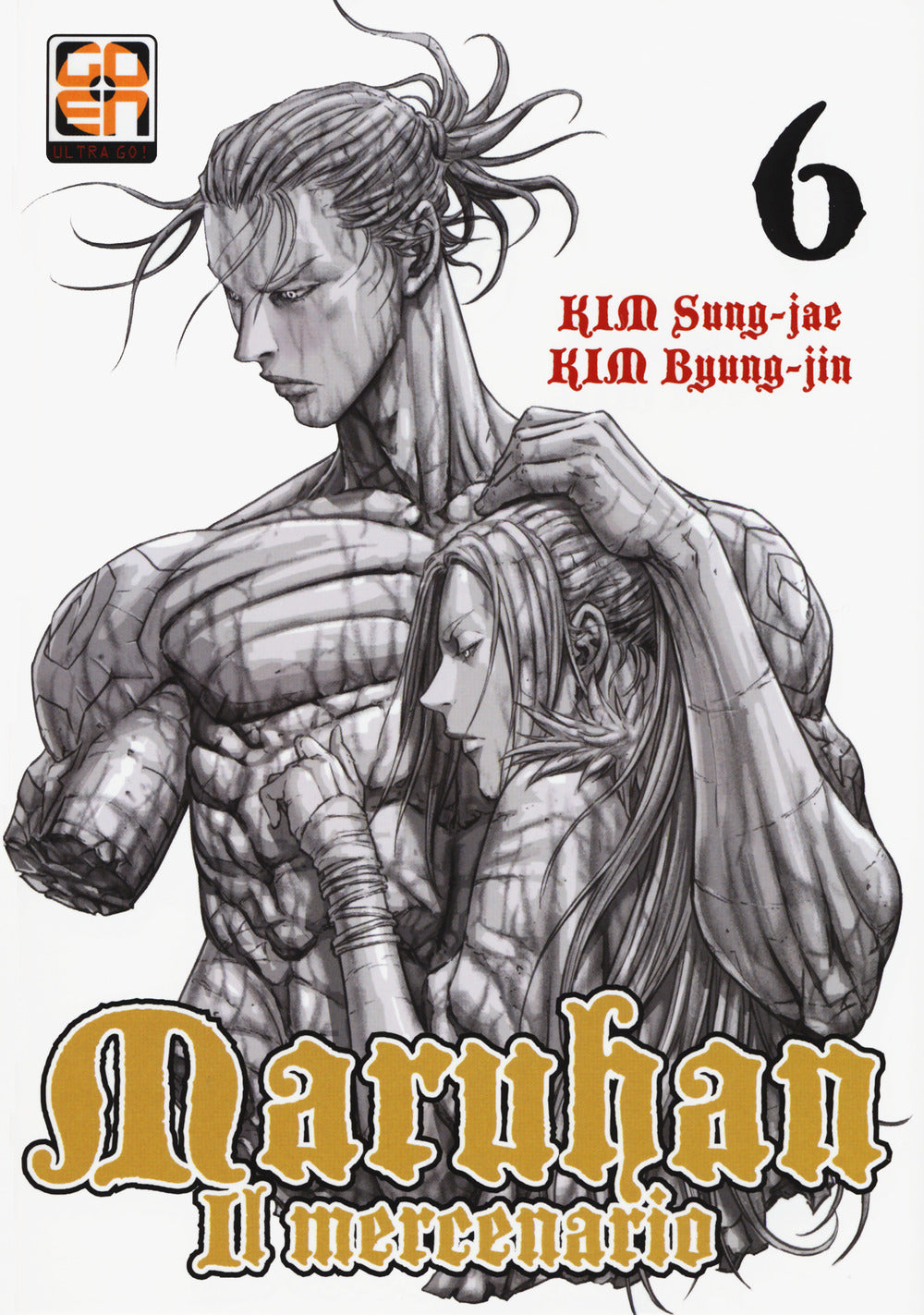 Maruhan il mercenario. Vol. 6.