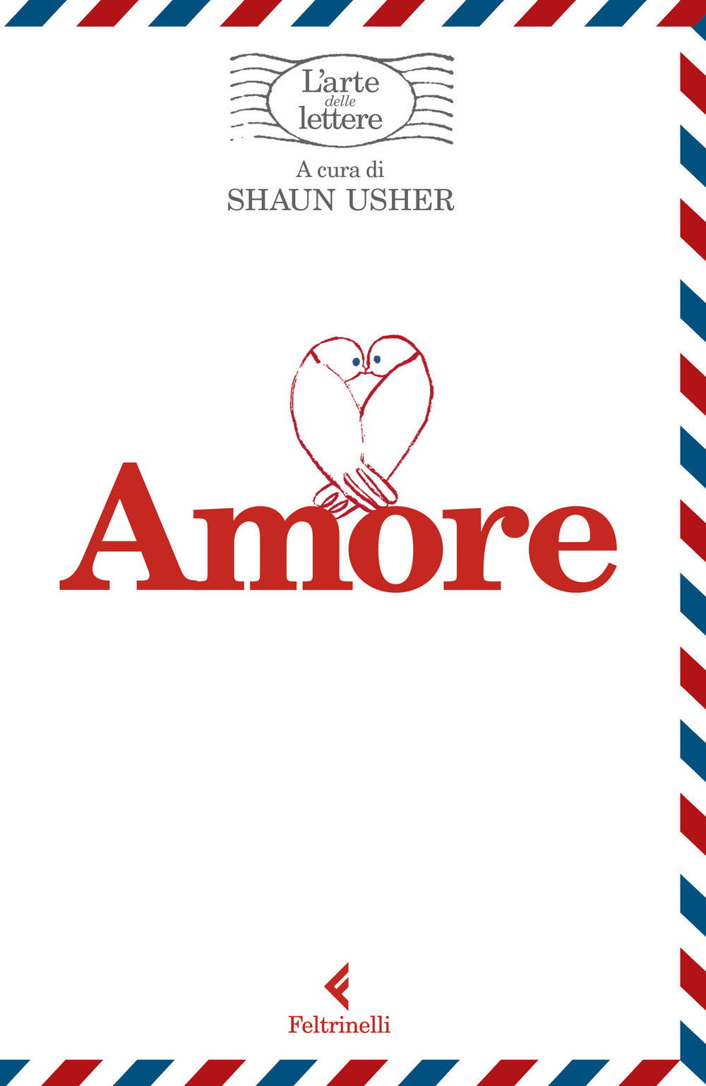 Amore. L'arte delle lettere.