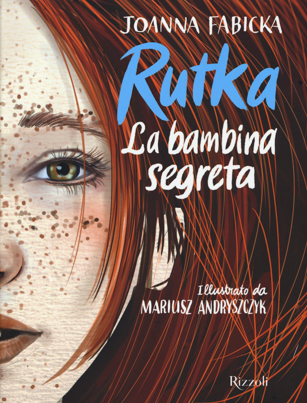 Rutka. La bambina segreta.
