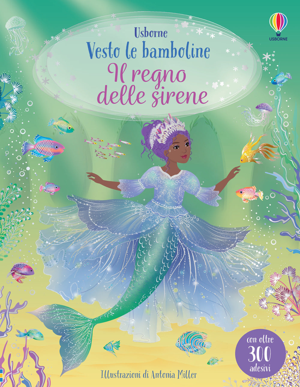 Il regno delle sirene. Vesto le bamboline. Ediz. illustrata.