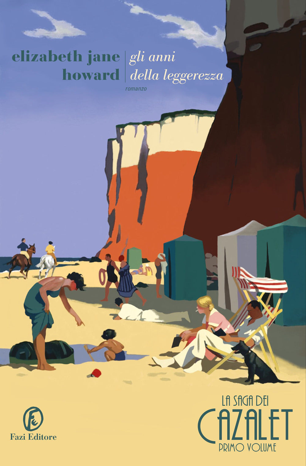 Gli anni della leggerezza. La saga dei Cazalet. Vol. 1.