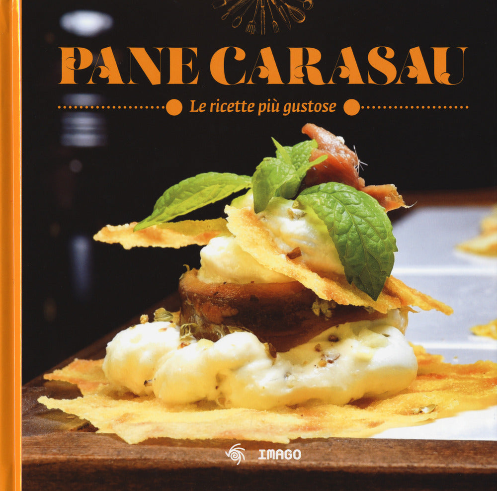 Pane carasau. Le ricette più gustose.