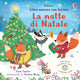 La notte di Natale. Libro sonoro con lucine. Ediz. a colori.